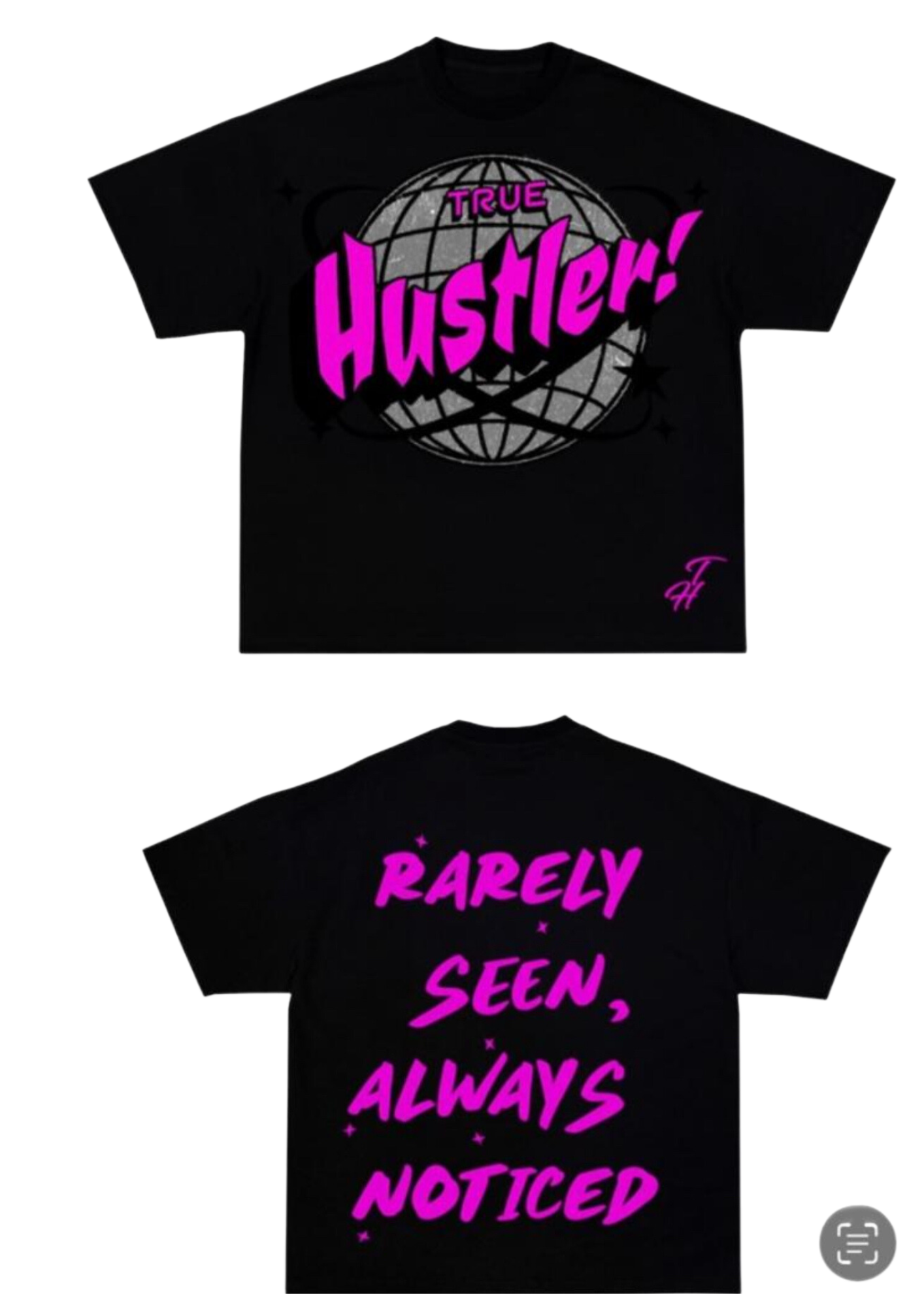 True Hustler (Pink Globe) Shirt