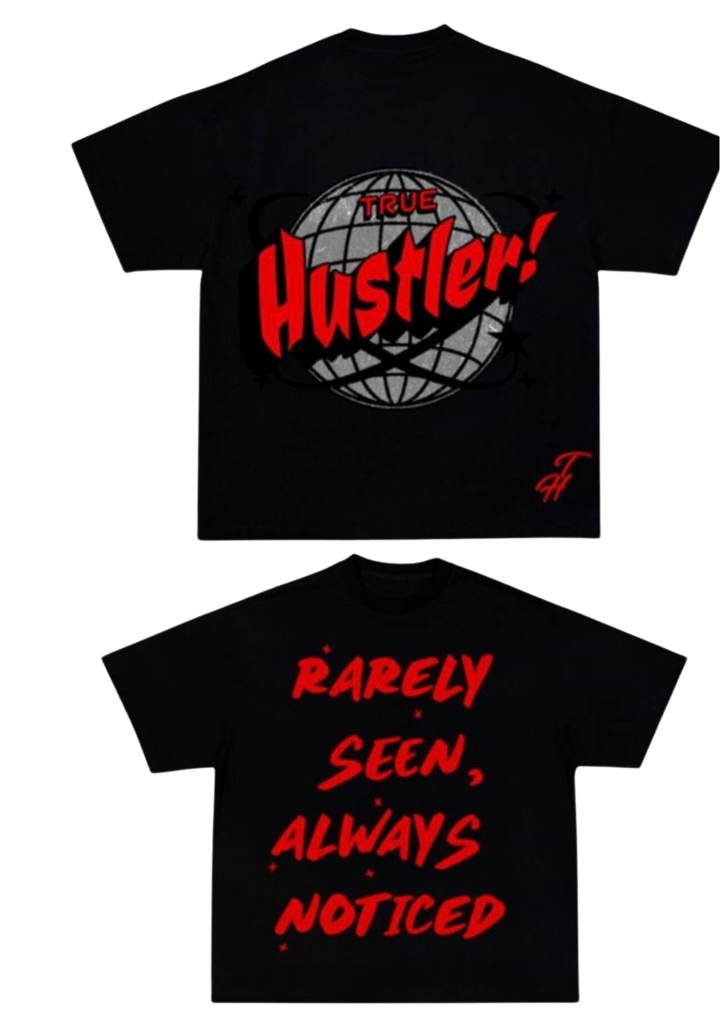 True Hustler (Red Globe) Shirt